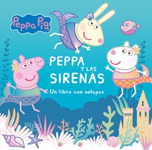 Peppa Pig. Libro de cartón con solapas - Peppa y las sirenas