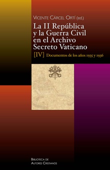 La II República y la Guerra Civil en el Archivo Secreto Vaticano: Documentos de los años 1935 y 1936