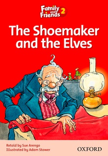 Family and Friends 2. The Shoemaker and the Elves