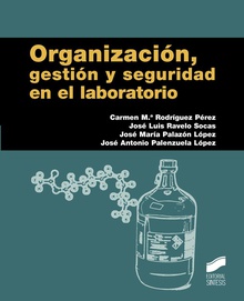 Organización, gestión y seguridad en el laboratorio