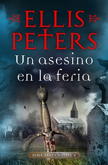 Un asesino en la feria (Fray Cadfael 4)