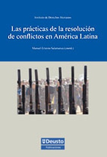 Las prácticas de la resolución de conflictos en América Latina
