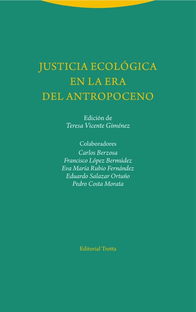 Justicia ecológica en la era del Antropoceno