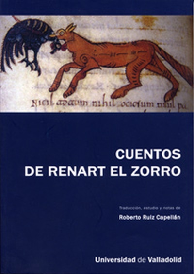 CUENTOS DE RENART EL ZORRO. Texto del manuscrito B, o de Cangé, según edición de Mario Roques para Honoré Champion