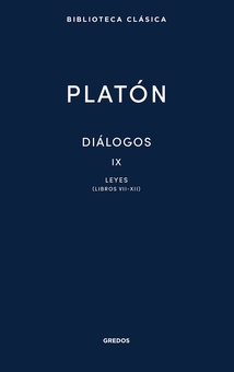 Diálogos IX. Leyes (Libros VII-XII)