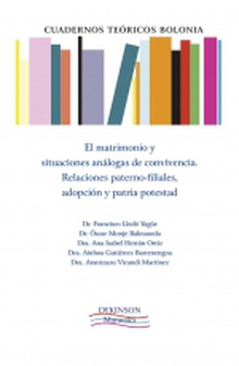 El matrimonio y situaciones análogas de convivencia. Relaciones paterno-filiales, adopción y patria potestad