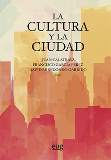 La cultura y la ciudad