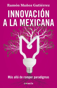 Innovación a la mexicana