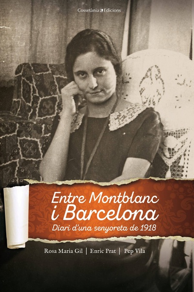 Entre Montblanc i Barcelona. Diari d'una senyoreta de 1918