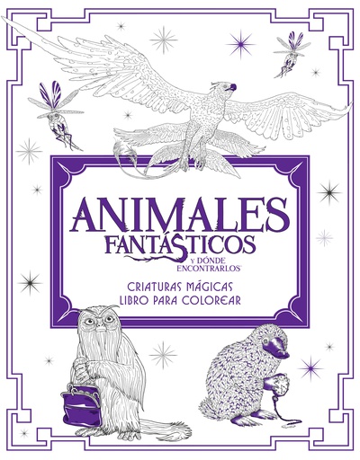 Animales fantásticos y dónde encontrarlos: criaturas mágicas. Libro para colorear