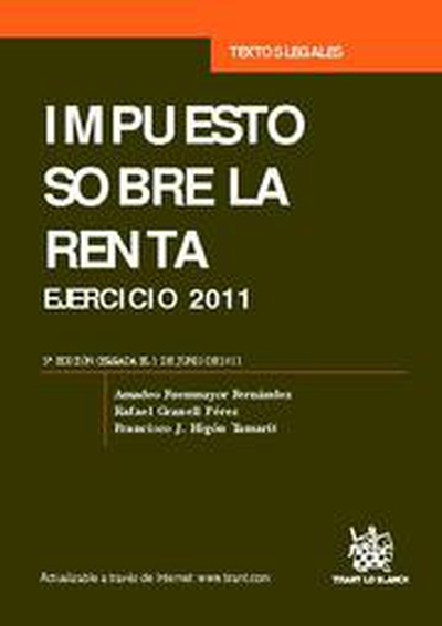 Impuesto Sobre la Renta Ejercicio 2011- 3ª Ed.2011