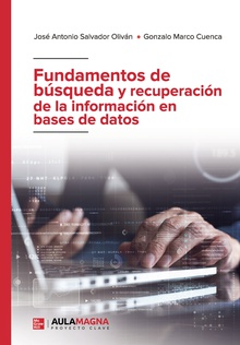 Fundamentos de búsqueda y recuperación de la información en bases de datos