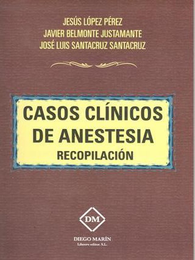 CASOS CLÍNICOS DE ANESTESIA RECOPILACIÓN
