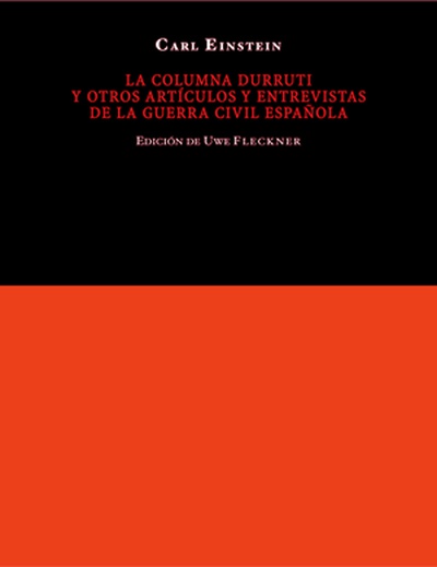 La columna Durruti y otros artículos de la guerra civil española