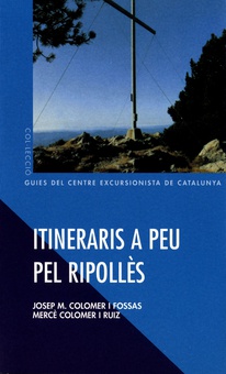 Itineraris a peu pel Ripollès. Trenta recorreguts circulars pel Ripollès mitjà