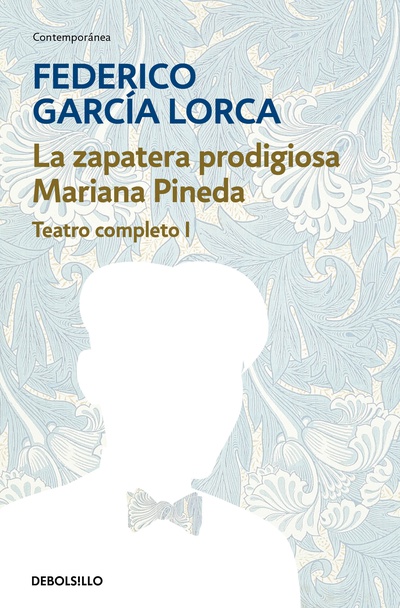La zapatera prodigiosa | Mariana Pineda (Teatro completo 1)