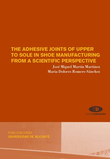 The adhesive joints of upper to sole in shoe manufacturing from a scientific perspective
