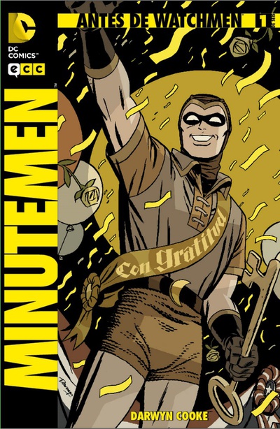 Antes de Watchmen: Minutemen núm. 01