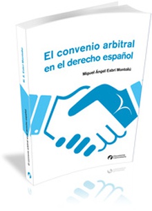 El convenio arbitral en el derecho español