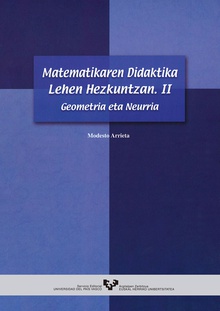 Matematikaren didaktika lehen hezkuntzan II. Geometria eta neurria