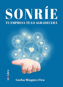 Sonríe, tu empresa te lo agradecerá