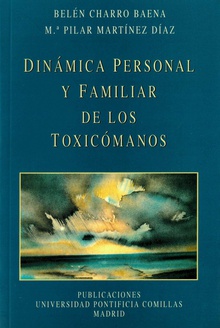 Dinámica personal y familiar de los toxicómanos