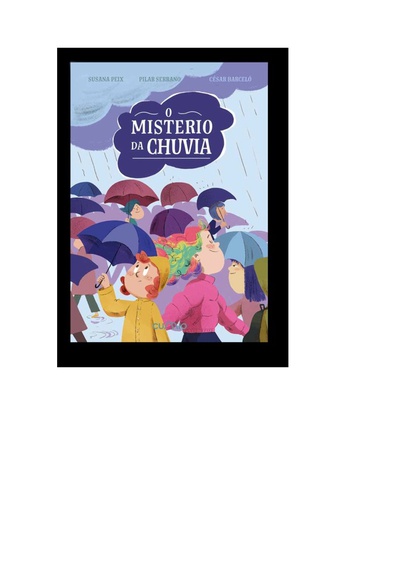 O misterio da chuvia