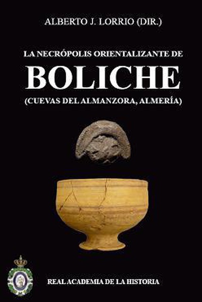 La necrópolis orientalizante de Boliche (Cuevas del Almanzora, Almería)