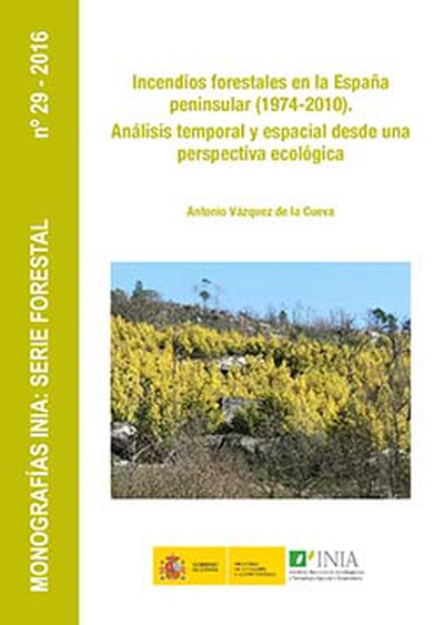 Incendios forestales en la España peninsular (1974-2010)
