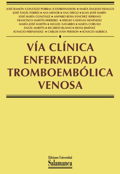 Vía Clínica. Enfermedad tromboembólica venosa