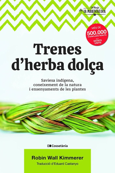 Trenes d'herba dolça