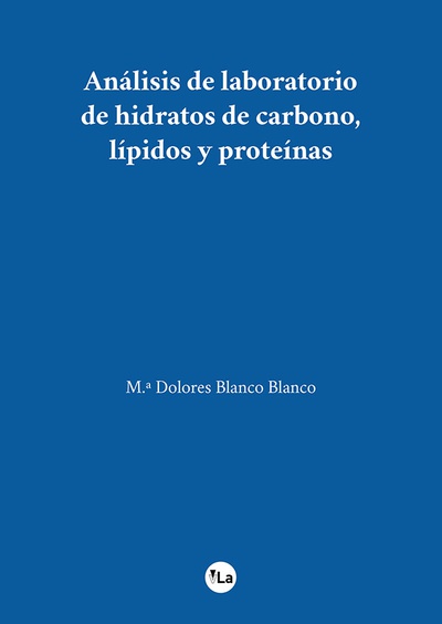 Análisis de laboratorio de hidratos de carbono, lípidos y proteínas