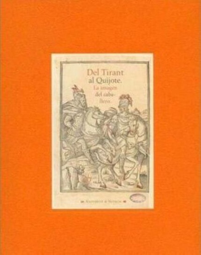 Del Tirant al Quijote