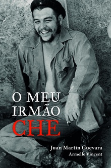 O meu irmão Che