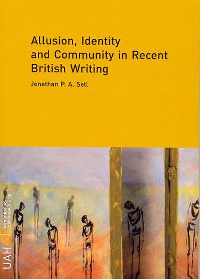 Allusion, Identity and Community in Recent British Writing