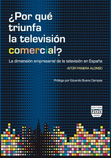 ¿POR QUÉ TRIUNFA LA TELEVISIÓN COMERCIAL?