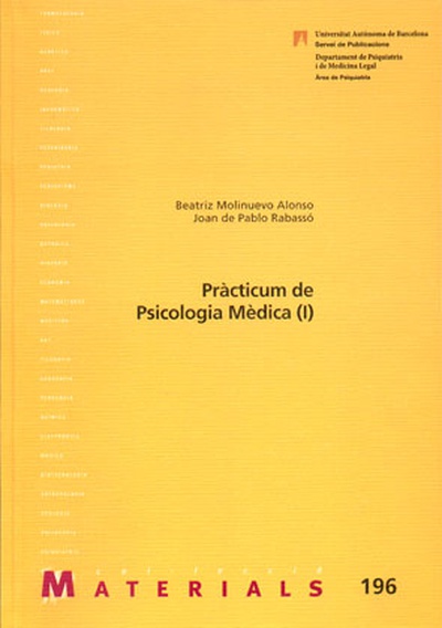 Pràcticum de psicologia médica (I)
