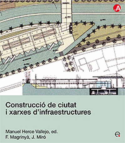 Construcció de ciutat i xarxes d'infraestructures