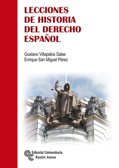 Lecciones de Historia del Derecho Español