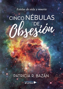 Cinco Nébulas de Obsesión