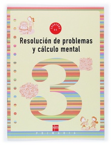 Cuaderno 3 de resolución de problemas y cálculo mental. 1 Primaria