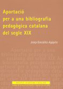 Aportació per a una bibliografia pedagògica catalana del segle XIX