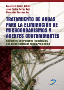Tratamiento de aguas para la eliminación de microorganismos y agentes contaminantes