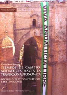 Tiempos de cambio: Andalucía hacia la transición autonómica