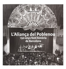 L’Aliança del Poblenou: 150 anys fent història de Barcelona
