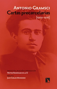 Cartas precarcelarias  (1909-1926) Antología