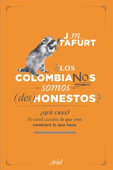 ¿Los colombianos somos (des) honestos?