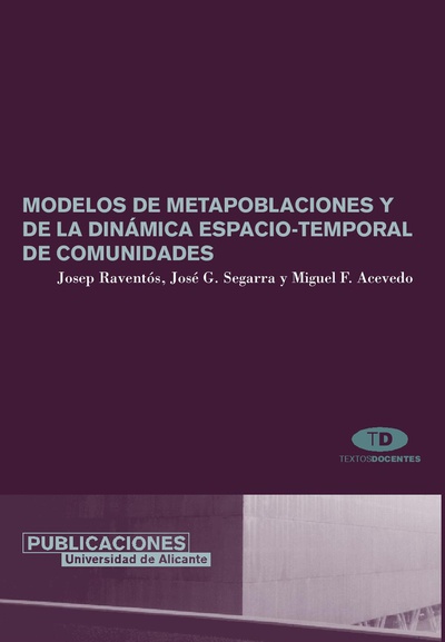Modelos de metapoblaciones y de la dinámica espacio-temporal de comunidades