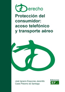 Protección del consumidor: acoso telefónico y transporte aéreo