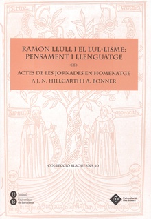 Ramon Llull i el lul·lisme: pensament i llenguatge